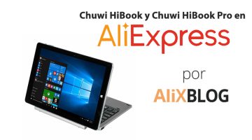 Chuwi HiBook y Chuwi HiBook Pro: análisis y guía para encontrarlas al mejor precio en AliExpress