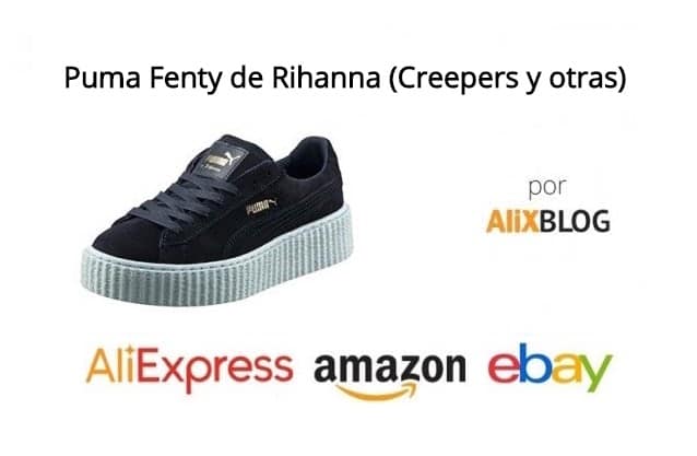 Las Zapatillas Puma Creepers de Rihanna ¡MUY BARATAS! - 2020